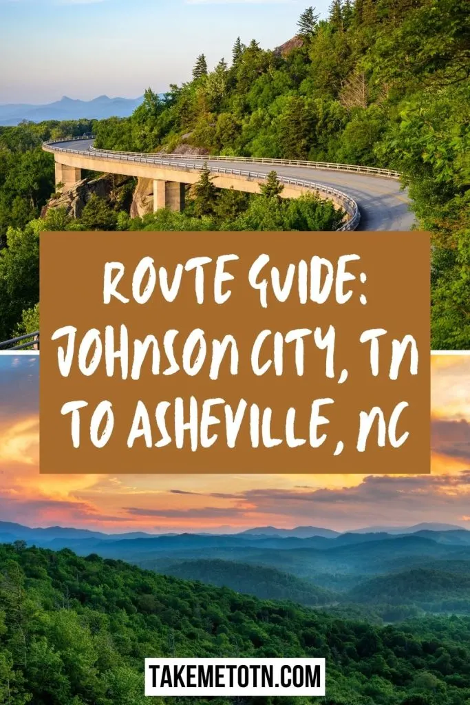 Blue Ridge Mountains and Parkway with text overlay, "Route Guide: Johnson City, TN to Asheville, NC"