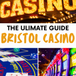 Ultimate Guide to the Bristol Casino Pinterest Pin