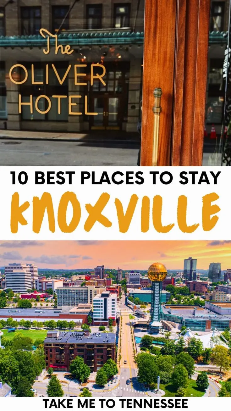 Where To Stay In Knoxville, TN