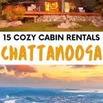 Gallery images with cabin and Scenic City of Chattanooga in southeast TN.