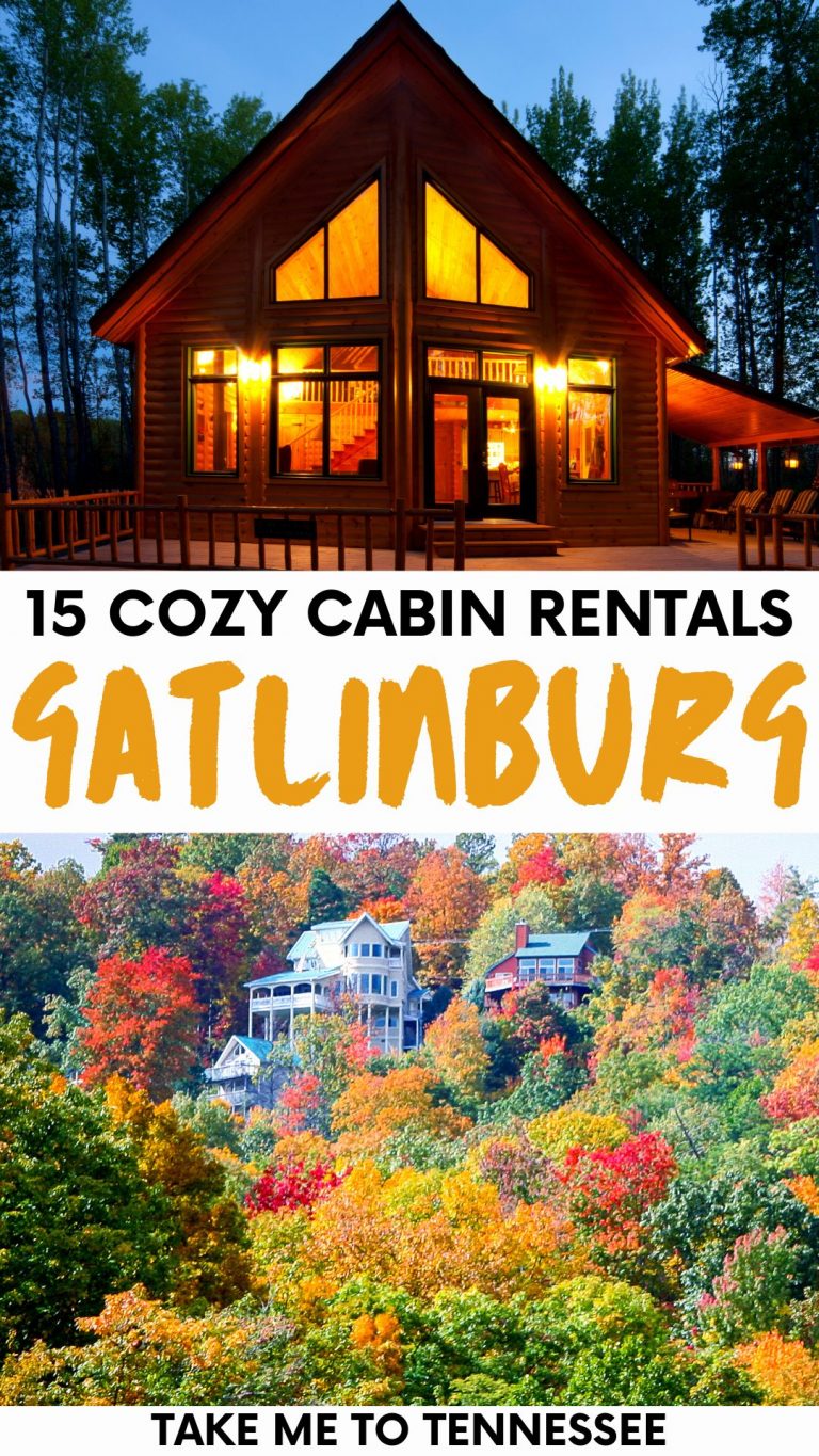 15 Cozy & Amazing Cabins For Rent in Gatlinburg, Tennessee