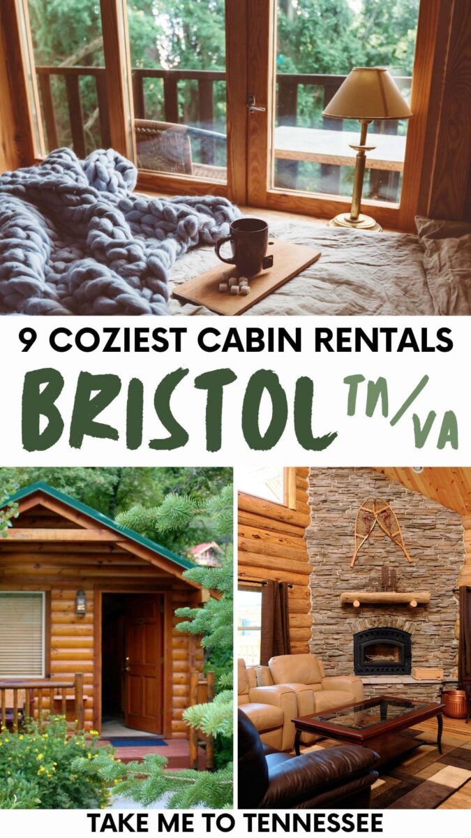 9 Cozy Cabin Rentals in Bristol TN/VA • Take Me to Tennessee
