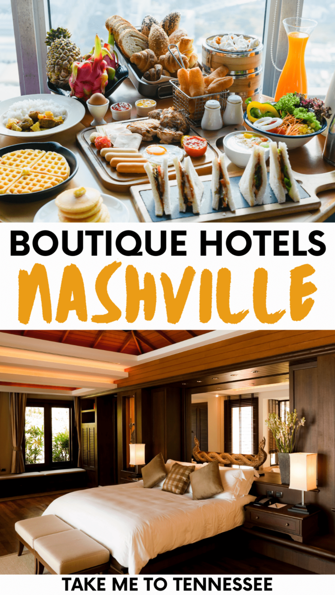 10 Best Boutique Hotels in Nashville Luxe & Unique Stays